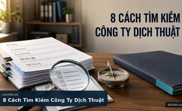 8 Cách Tìm Kiếm Công Ty Dịch Thuật