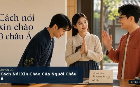 Cách Nói Xin Chào Của Người Châu Á