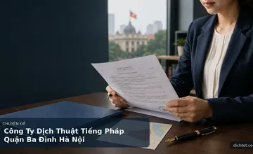 Công Ty Dịch Thuật Tiếng Pháp Quận Ba Đình Hà Nội