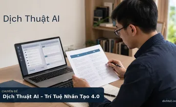 Dịch Thuật AI – Trí Tuệ Nhân Tạo 4.0