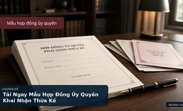 Tải Ngay Mẫu Hợp Đồng Ủy Quyền Khai Nhận Thừa Kế