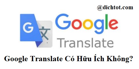 google-translate-loi-hai-nhu-the-nao